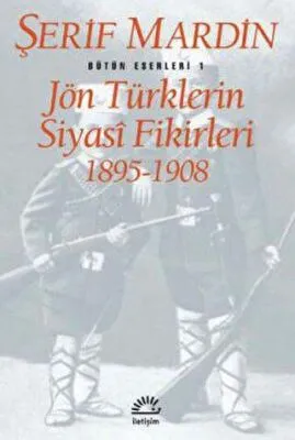 Jön Türklerin Siyasi Fikirleri 1895-1908