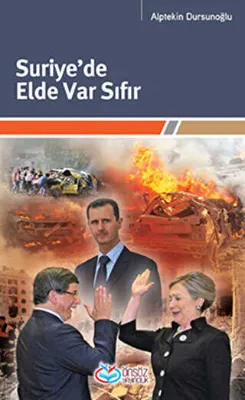 Suriye’de Elde Var Sıfır