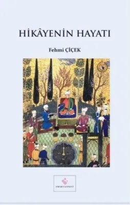 Hikayenin Hayatı