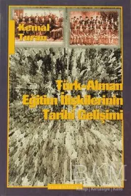Türk-Alman Eğitim İlişkilerinin Tarihi Gelişimi