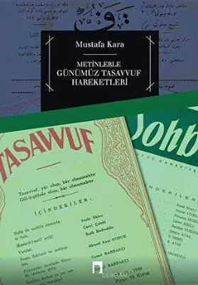 Metinlerle Günümüz Tasavvuf Hareketleri