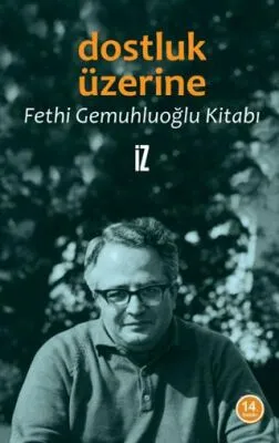 Dostluk Üzerine
