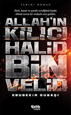 Allah`ın Kılıcı Halid Bin Velid