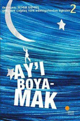 Ay’ı Boyamak