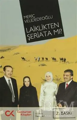 Laiklikten Şeriata mı?