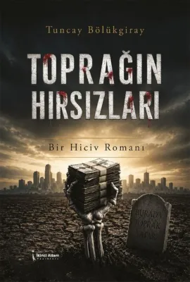 Toprağın Hırsızları