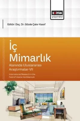 İç Mimarlık Alanında Uluslararası Araştırmalar 7