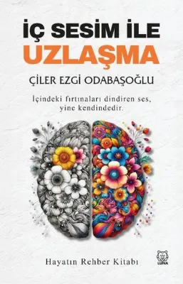 İç Sesim İle Uzlaşma