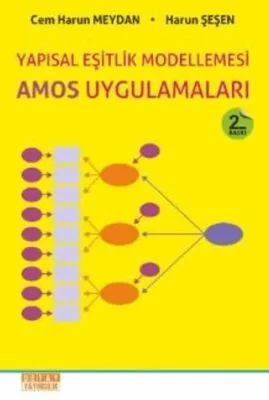 Yapısal Eşitlik Modellemesi - AMOS Uygulamaları