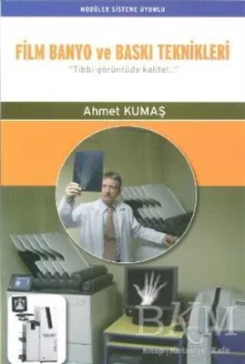 Film Banyo ve Baskı Teknikleri