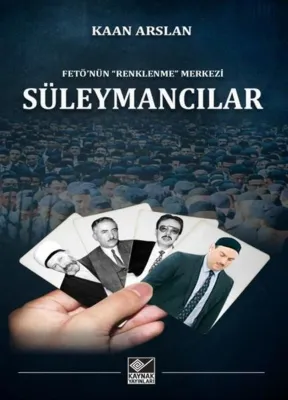 Süleymancılar - Fetö'nün Renklenme Merkezi
