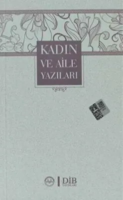 KADIN VE AİLE YAZILARI