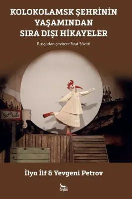 Kolokolamsk Şehrinin Yaşamından Sıra Dışı Hikayeler