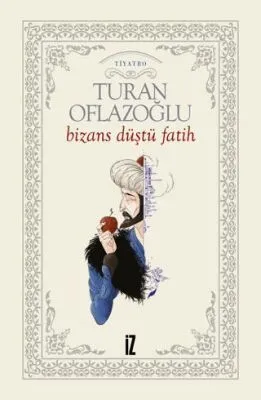 Bizans Düştü: Fatih