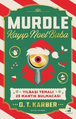 Murdle: Kayıp Noel Baba - Yılbaşı Temalı 25 Mantık Bulmacası