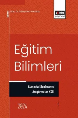 Eğitim Bilimleri Alanında Uluslararası Araştırmalar 23