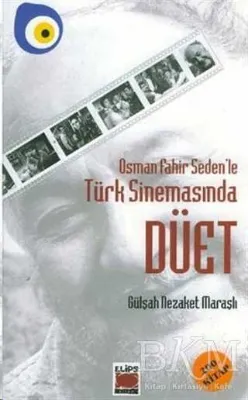 Osman Fahir Seden’le Türk Sinemasında Düet