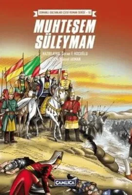 Üç Kıtaya Nam Salan Muhteşem Süleyman