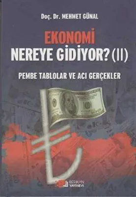 Ekonomi Nereye Gidiyor? 2