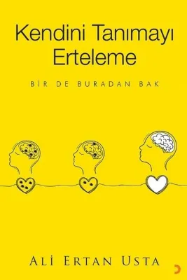 Kendini Tanımayı Erteleme