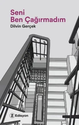Seni Ben Çağırmadım