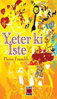 Yeter ki İste