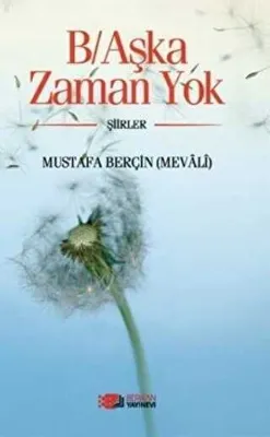 B-Aşka Zaman Yok