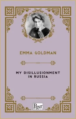 My Disillusionment In Russia