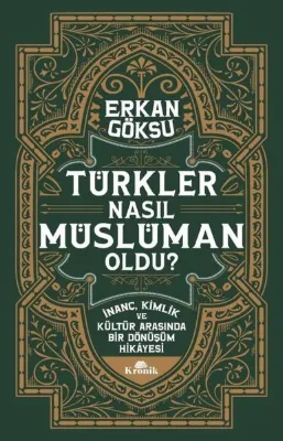 Türkler Nasıl Müslüman Oldu?