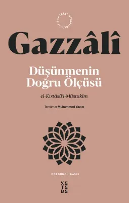 Düşünmenin Doğru Ölçüsü - El - Kıstasü'l - Müstakim
