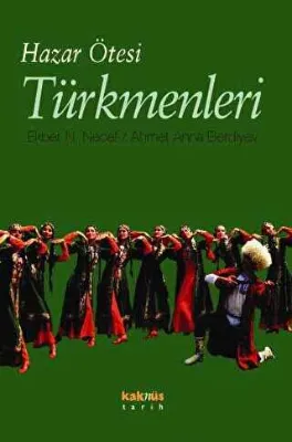 HAZAR ÖTESİ TÜRKMENLERİ