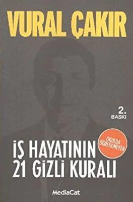 İş Hayatının 21 Gizli Kuralı