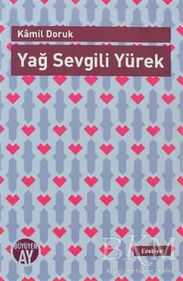 Yağ Sevgili Yürek