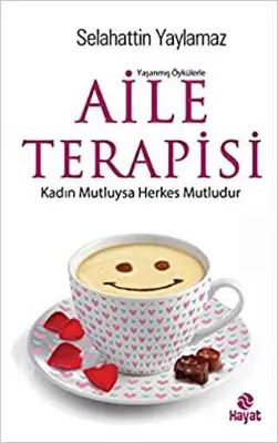 Yaşanmış Öykülerle Aile Terapisi