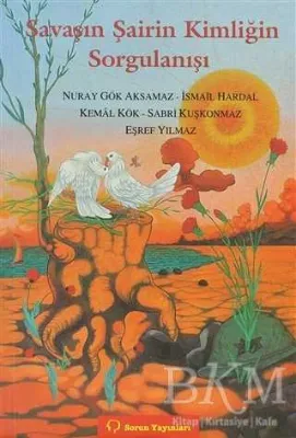Savaşın Şairin Kimliğin Sorgulanışı
