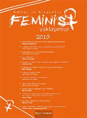 Kültür ve Siyasette Feminist Yaklaşımlar 2010