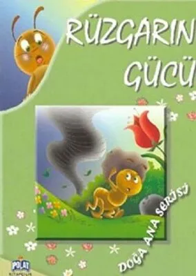 Doğa Ana Serisi - Rüzgarın Gücü