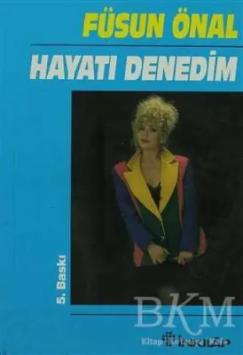 Hayatı Denedim