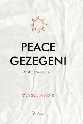Peace Gezegeni - Adaletin Yeni Düzeni