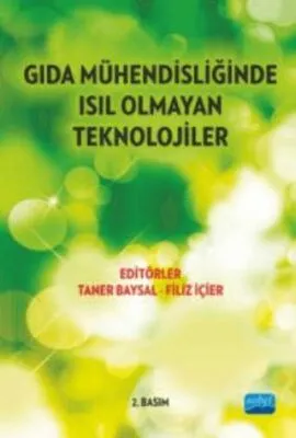 Gıda Mühendisliğinde Isıl Olmayan Teknolojiler