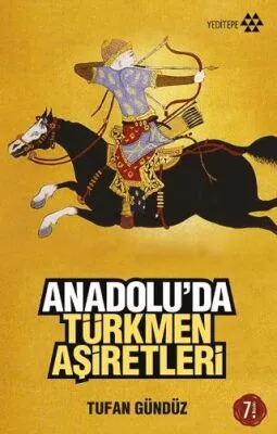 Anadolu’da Türkmen Aşiretleri