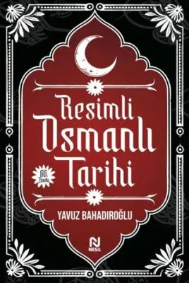 Resimli Osmanlı Tarihi