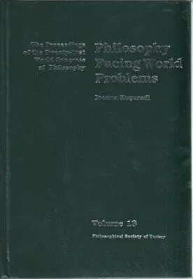 Volume 13: Philosophy Facing World Problems