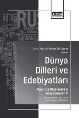 Dünya Dilleri ve Edebiyatları Alanında Uluslararası Araştırmalar 5