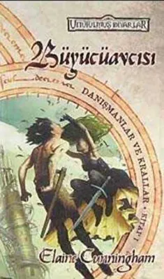 Büyücüavcısı Unutulmuş Diyarlar Danışmanlar ve Krallar 1. Kitap