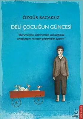 DELİ ÇOCUĞUN GÜNCESİ