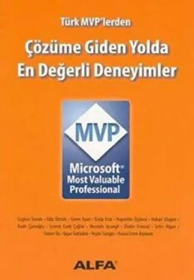 Türk MVP’lerden Çözüme Giden Yolda En Değerli Deneyimler
