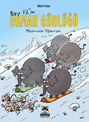 Bay Fil`in Orman Günlüğü-Maymunlar Eğleniyor