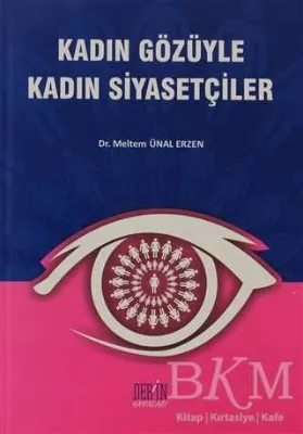 Kadın Gözüyle Kadın Siyasetçiler