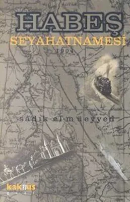 HABEŞ SEYAHATNAMESİ